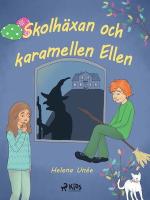 cover image of Skolhäxan och karamellen Ellen
